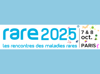 Les Rencontres des Maladies Rares reviennent !