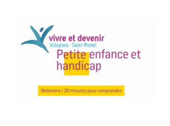 Petite enfance et handicap : 30 minutes pour comprendre