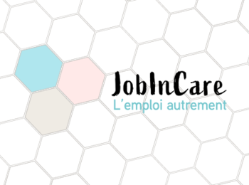 JobInCare: une plateforme de recrutement pour les parents aidants