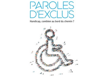 Livre :  « Paroles d'exclus : Handicap, combien au bord du chemin ? »