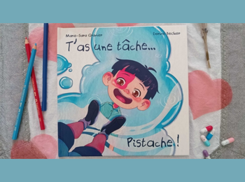 « T’as une tache, pistache ! » : un livre jeunesse sur le syndrome de Sturge-Weber